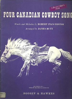 Picture of Four Canadian Cowboy Songs, Robert Ivan Foster, arr. James Butt