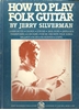 Picture of How to Play Folk Guitar, by Jerry Silverman