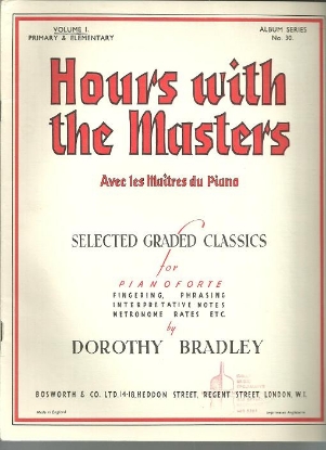 Picture of Hours with the Masters Volume 1, ed. Dorothy Bradley, piano solo 