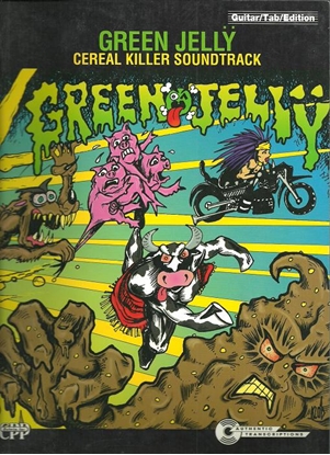 Picture of Green Jelly, Cereal Killer Soundtrack, TAB guitar songbook
