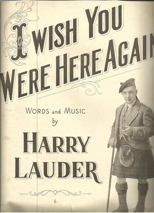 Picture of I Wish You Were Here Again, Harry Lauder