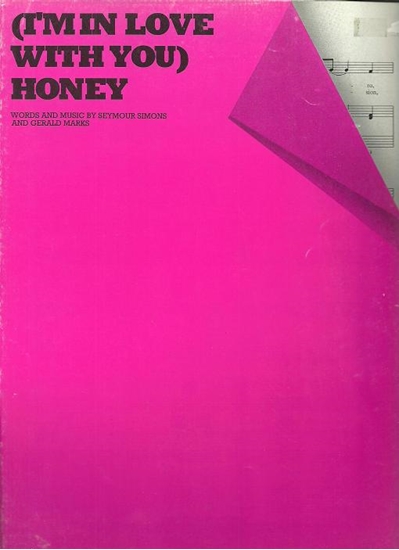 Picture of Honey (I'm In Love With You), Seymour Simons & Gerald Marks
