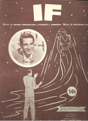 Picture of If, Robert Hargreaves/ Stanley J. Damerell/ Tolchard Evans, recorded by Perry Como