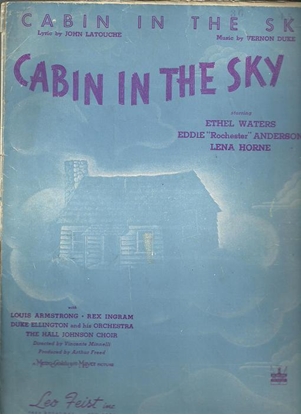 Picture of Cabin in the Sky, movie title song, John Latouche & Vernon Duke, sung by Ethel Waters