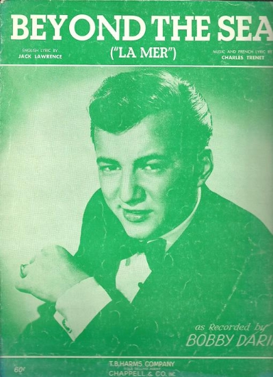 Picture of Beyond the Sea (La mer), Charles Trenet & Jack Lawrence, popularized by Bobby Darin