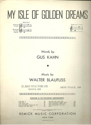 Picture of My Isle of Golden Dreams, Gus Kahn & Walter Blaufuss