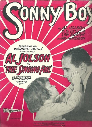 Picture of Sonny Boy, from movie "The Singing Fool", Al Jolson/ B. G. DeSylva/ Lew Brown/ Ray Henderson, sung by Al Jolson