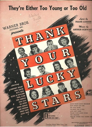 Picture of They're Either Too Young or Too Old, from "Thank Your Lucky Stars", Frank Loesser & Arthur Schwartz