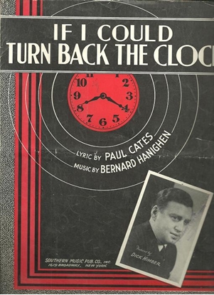 Picture of If I Could Turn Back the Clock, Paul Cates & Bernard Hanighen