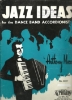 Picture of Jazz Ideas for the Dance Band Accordionist, Anthony Mecca