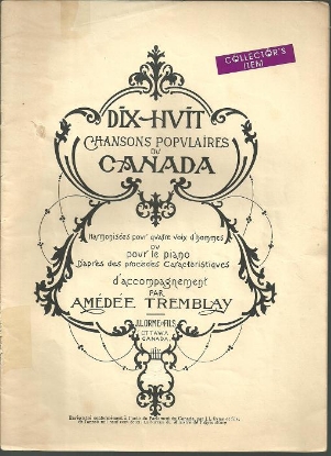 Picture of Dix-huit chansons populaires du Canada, arr. Amedee Tremblay