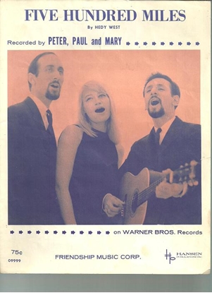Picture of Five Hundred Miles, Hedy West, recorded by Peter Paul & Mary
