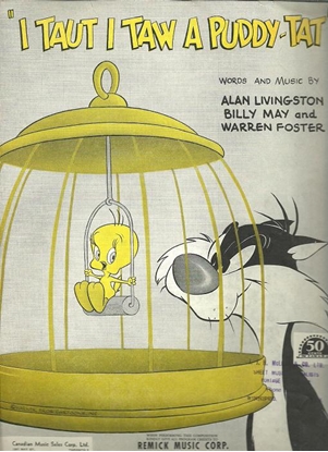 Picture of I Taut I Taw a Puddy-Tat, Alan Livingston, Billy May & Warren Foster