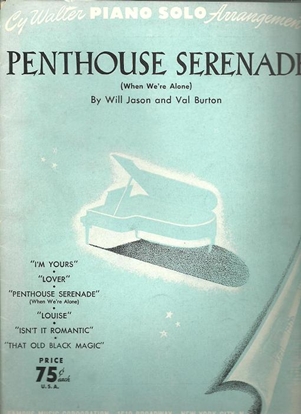 Picture of Penthouse Serenade (When We're Alone), Will Jason & Val Burton, arr. Cy Walter for piano solo