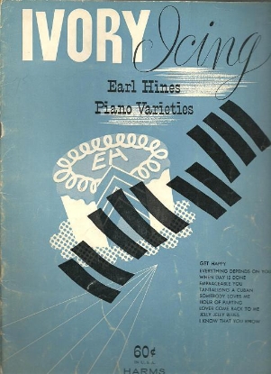 Picture of Ivory Icing, Piano Varieties, Earl "Fatha" Hines