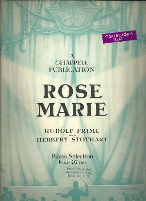 Picture of Rose Marie, Rudolph Friml & Herbert Stothart, arr. H. M. Higgs, piano solo selections 