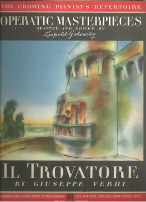 Picture of Il Trovatore, Giuseppe Verdi, arr. for piano solo by Leopold Godowsky