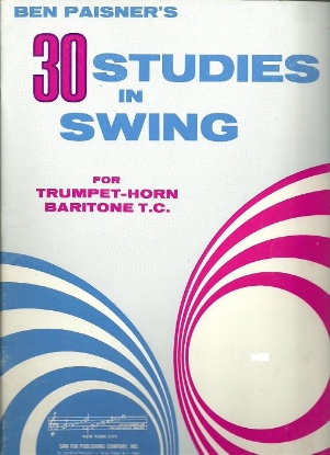 Picture of 30 Studies in Swing, Ben Paisner, trumpet solo 