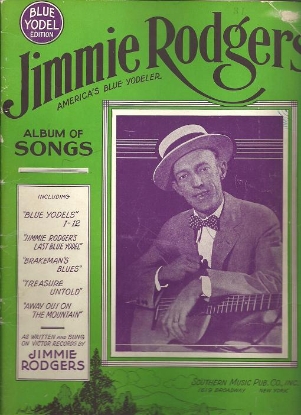 Picture of Jimmie Rodgers, America's Blue Yodeler