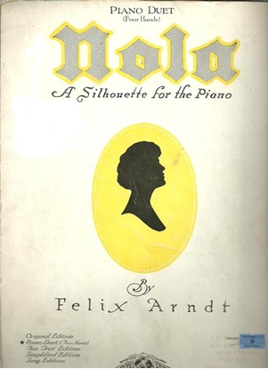 Picture of Nola, A Silhouette for the Piano, Felix Arndt, piano duet 