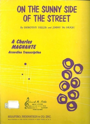 Picture of On the Sunny Side of the Street, Dorothy Fields & Jimmy McHugh, arr. Charles Magnante, accordion solo 