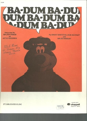 Picture of Ba-Dum-Ba-Dum, The A & W Root Bear Song, Brian Griffiths/ Bob Buckley/ Miles Ramsay, recorded by Major Ursus