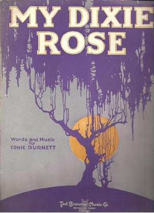 Picture of My Dixie Rose, Ernie Burnett