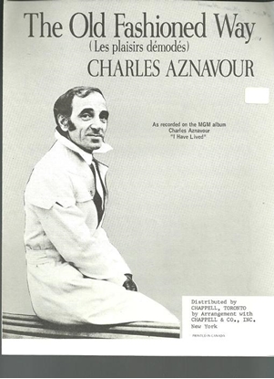 Picture of The Old Fashioned Way (Les plaisirs demodes), Charles Aznavour & Georges Garvarentz
