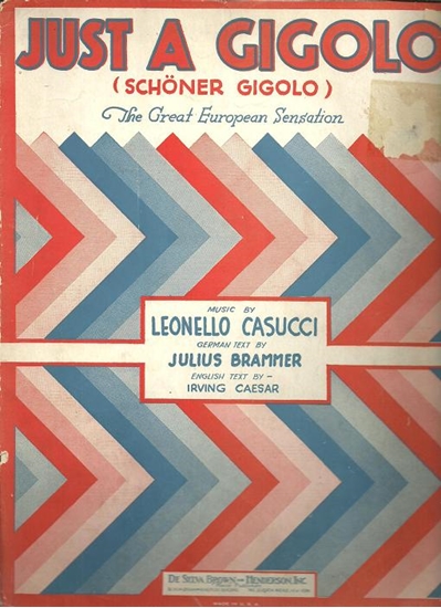 Picture of Just a Gigolo (Schoner gigolo), Julius Brammer & Leonello Casuci