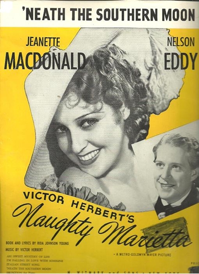 Picture of 'Neath the Southern Moon, from "Naughty Marietta", Victor Herbert, sung by Jeanette MacDonald & Nelson Eddy