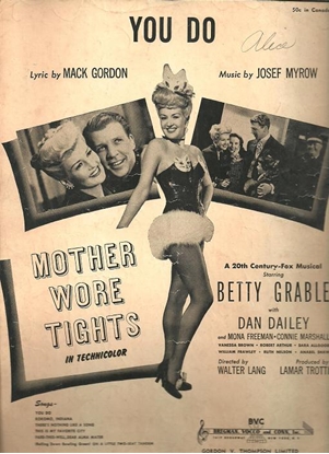 Picture of You Do, from "Mother Wore Tights", Mack Gordon & Josef Myrow, sung by Dan Dailey