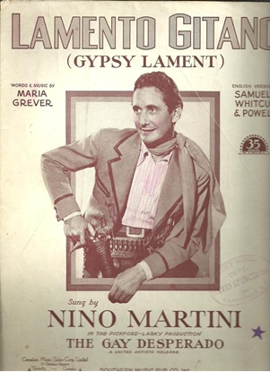 Picture of Lamento Gitano(Gypsy Lament), from "The Gay Desparado", Maria Grever, sung by Nino Martini