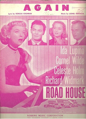 Picture of Again, from "Road House", Dorcas Cochran & Lionel Newman, sung by Ida Lupino