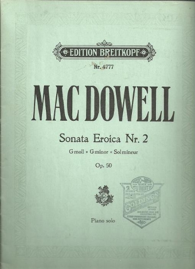 Picture of Sonata Eroica in g minor Op. 50, Edward MacDowell, Breitkopf & Hartel edition, piano solo