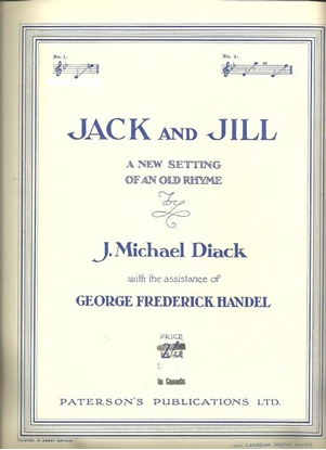 Picture of Jack & Jill, J. Michael Diack, No. 1 with simplified melody line, in the style of Handel