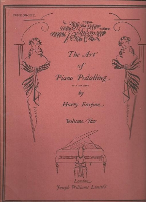 Picture of The Art of Piano Pedalling Volume 2, Harry Farjeon