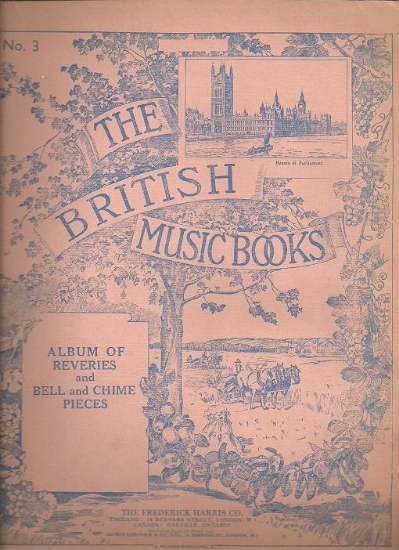 Picture of The British Music Books No. 3, Album of Reveries, Bell & Chime Pieces