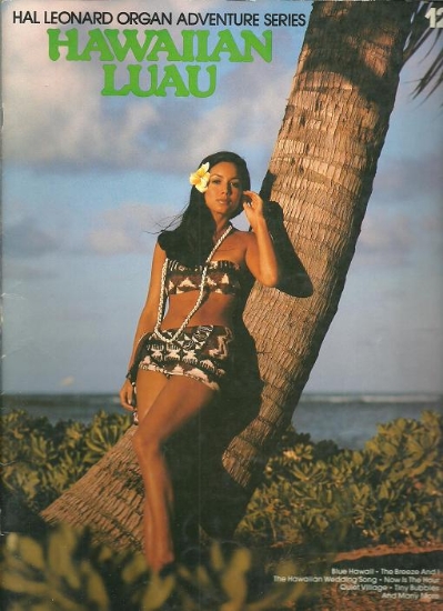 Picture of Hawaiian Luau, Hal Leonard Organ Adventure Series 12, arr. Gary Meisner