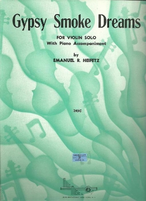 Picture of Gypsy Smoke Dreams, Emanuel R. Heifetz, violin/ piano