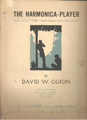 Picture of The Harmonica-Player, from "Alley Tunes: Three Scenes from the South", David W. Guion, piano duo