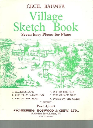 Picture of Village Sketch Book, Cecil Baumer, piano solo 