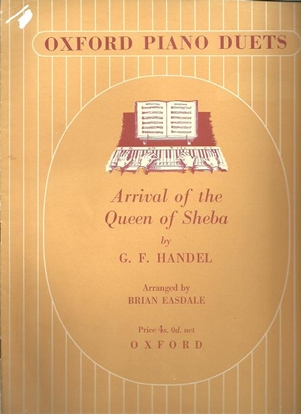Picture of Arrival of the Queen of Sheba, G. F. Handel, edited for piano duet by Brian Easdale