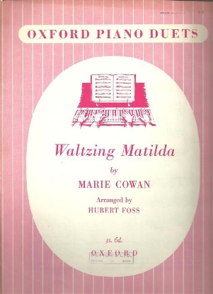 Picture of Waltzing Matilda, Marie Cowan, arr. Hubert Foss, piano duet