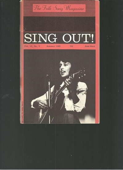 Picture of Sing Out, The Folk Song Magazine Vol. 13 No. 3, Summer 1963, featuring Joan Baez