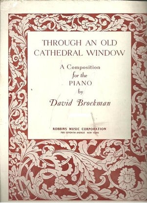 Picture of Through an Old Cathedral Window, David Broekman, piano solo