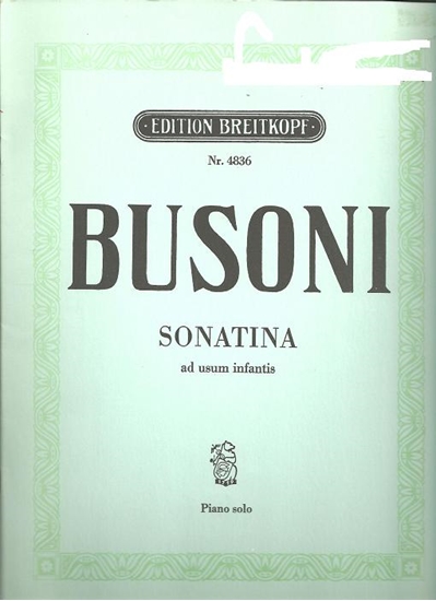 Picture of Sonatina ad usum infantis, Ferruccio Busoni, piano solo