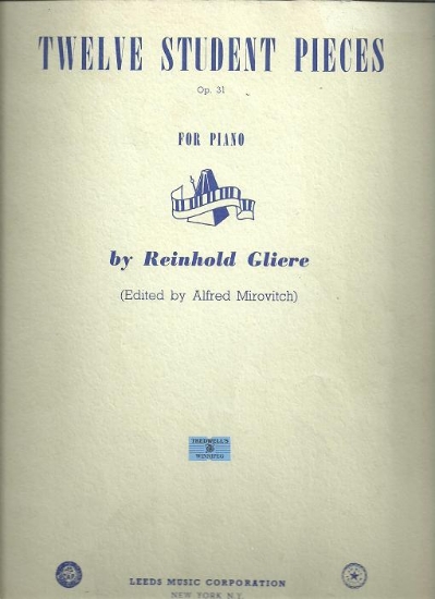 Picture of Twelve Student Pieces for Piano Op. 31, Reinhold Gliere, piano solo 