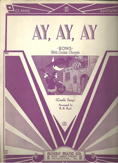 Picture of Ay Ay Ay, Creole Folk Song