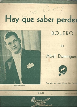 Picture of Hay que saber perder, Bolero, Abel Dominguez, sung by Eugenio Nobile