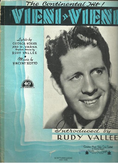 Picture of Vieni Vieni, G.Koger/ H.Varna/ Vincent Scotto, sung by Rudy Vallee